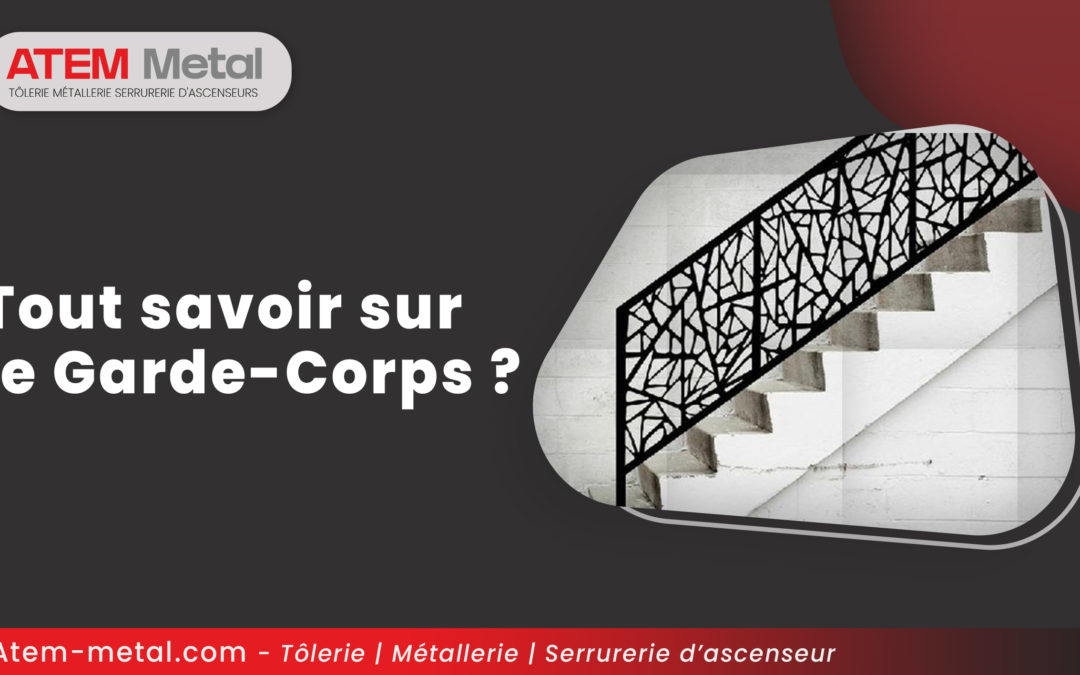 Tout savoir sur le Garde-Corps d’escalier ?